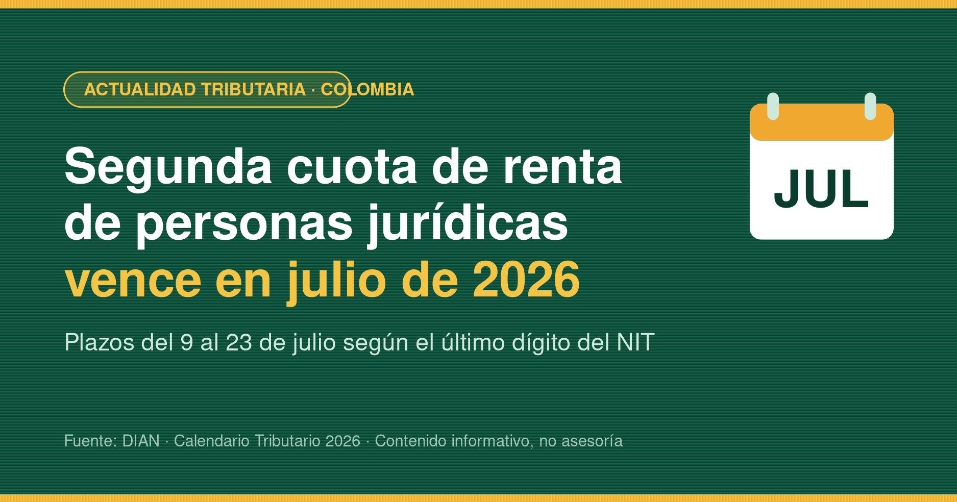 Segunda cuota de renta de personas jurídicas: el pago vence en julio de 2026